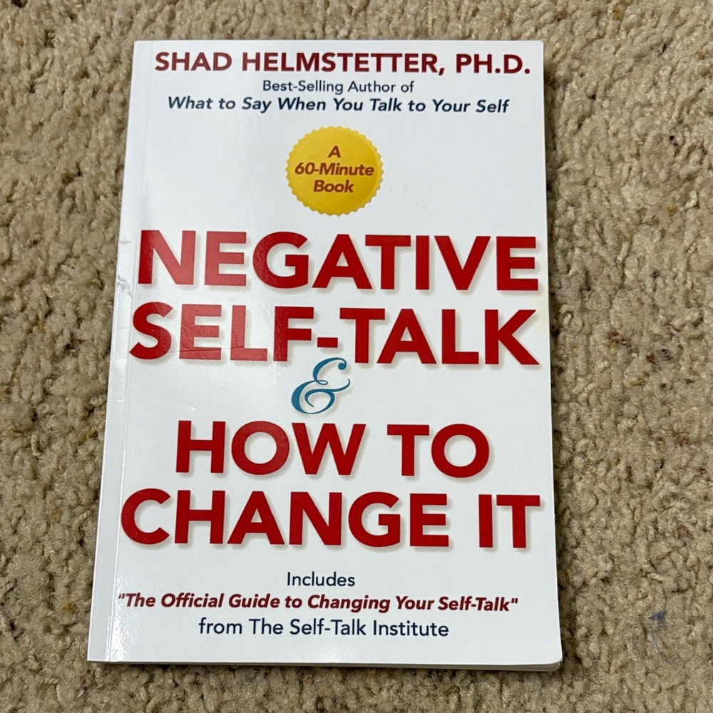 Negative Self-Talk & How to Change It by